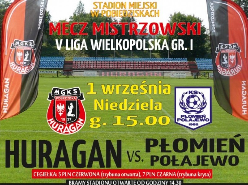 Zapowiedź - niedziela, 15:00, HURAGAN - Płomień