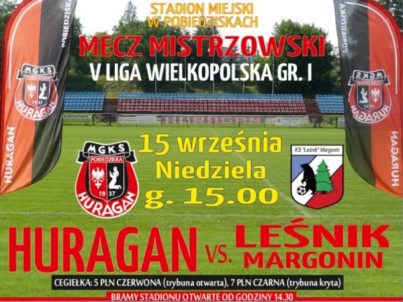 Zapowiedź - niedziela, 15:00, HURAGAN - Leśnik Margonin