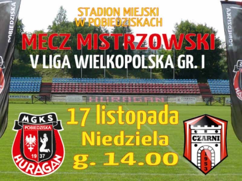 Zapowiedź - niedziela, 14:00, HURAGAN - Czarni Czerniejwo