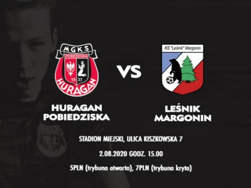 Zapowiedź - niedziela, 15:00, HURAGAN - Leśnik Margonin