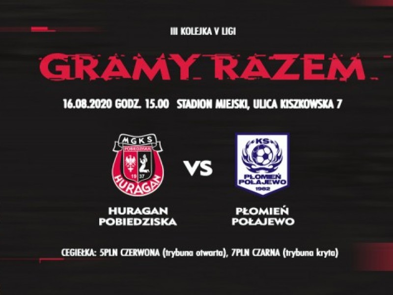 Zapowiedź - niedziela, 15:00, HURAGAN - Płomień Połajewo