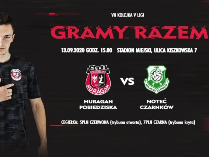 HIT kolejki: niedziela, 15:00, HURAGAN - Noteć Czarnków