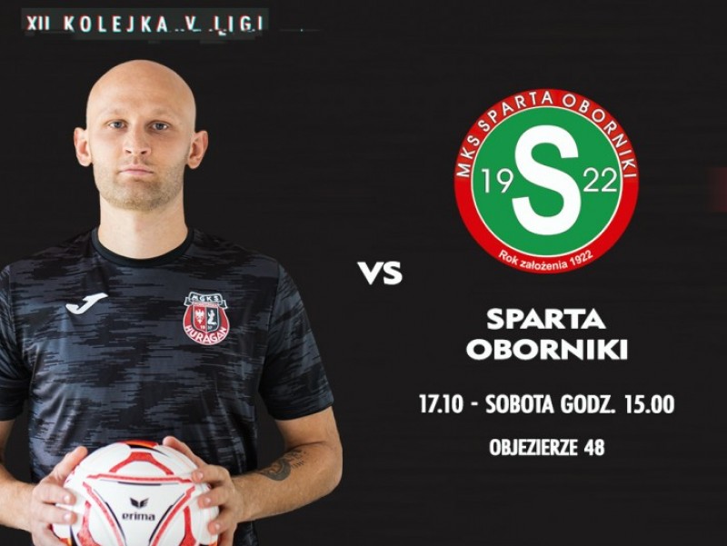 Zapowiedź - sobota, 15:00, Sparta Oborniki - HURAGAN