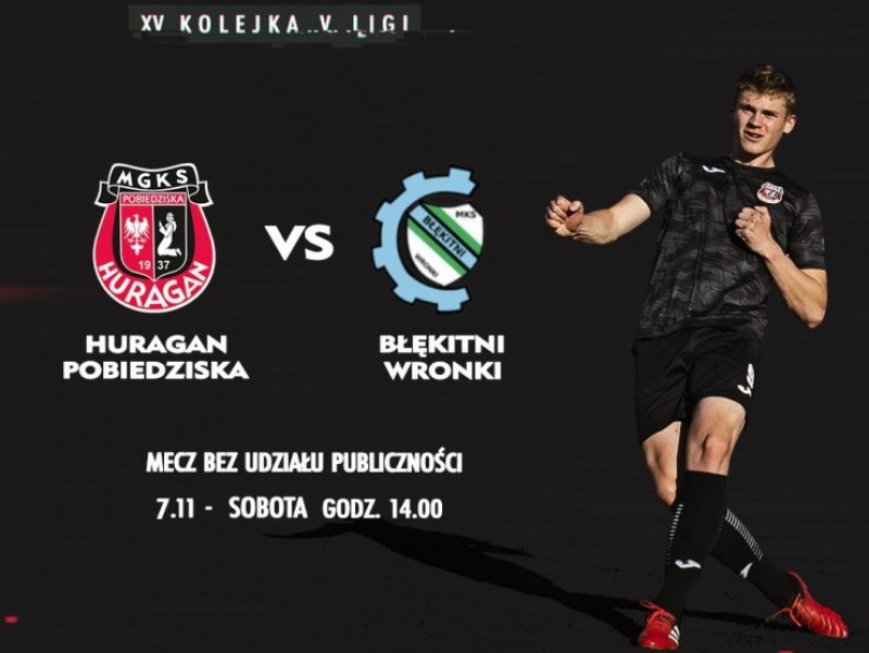 Zapowiedź - sobota, 14:00, HURAGAN - Błękitni Wronki