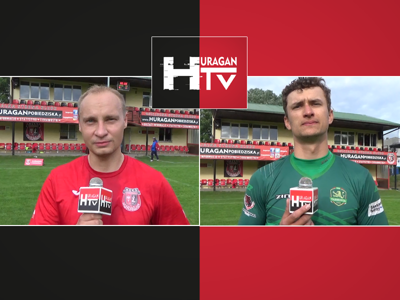 Huragan TV: Mikołaj Witaszyk i Tomasz Figlerowicz po meczu z Tarnovią 
